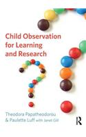 Child Observation for Learning and Research