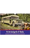 At the Backyards of Alaska / UK-Version 2018