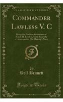 Commander Lawless V. C