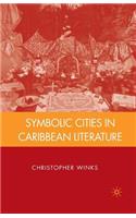 Symbolic Cities in Caribbean Literature