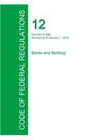 Code of Federal Regulations Title 12, Volume 7, January 1, 2015