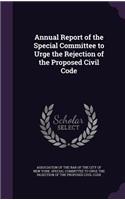 Annual Report of the Special Committee to Urge the Rejection of the Proposed Civil Code