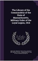 Library of the Commandery of the State of Massachusetts, Military Order of the Loyal Legion, 1914