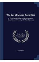 The law of Money Securities