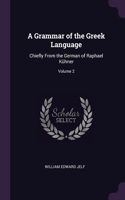 A Grammar of the Greek Language