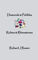 Diamonds & Pebbles Rubies &Rhinestones