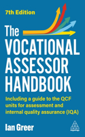 Vocational Assessor Handbook: Including a Guide to the Qcf Units for Assessment and Internal Quality Assurance (Iqa)