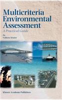 Multicriteria Environmental Assessment