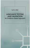 Language Testing and Validation: An Evidence-Based Approach