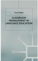Classroom Management in Language Education