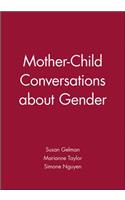 Mother-Child Conversations about Gender