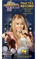 Hannah Montana Practice Record