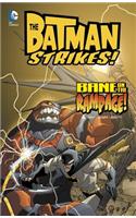 Bane on the Rampage!