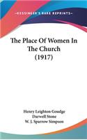 The Place Of Women In The Church (1917)