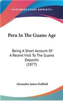 Peru In The Guano Age