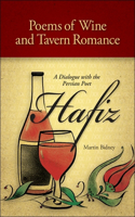 Poems of Wine and Tavern Romance