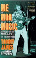 Me, the Mob, and the Music