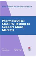 Pharmaceutical Stability Testing to Support Global Markets