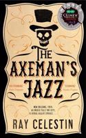 The Axeman's Jazz: (1 City Blues Quartet)