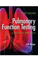 Pulmonary Function Testing: A Practical Approach: .