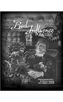 Bad Influence October 2006