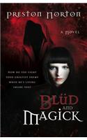 Blud and Magick