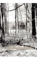 To Help Lost Souls Find Home