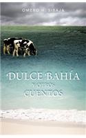 Dulce Bah A Y Otros Cuentos