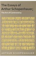Essays of Arthur Schopenhauer; The Art of Controversy