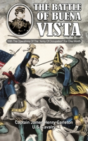 BATTLE OF BUENA VISTA With The Operations Of The 