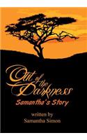Out of the Darkness Samantha's Story