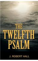 Twelfth Psalm