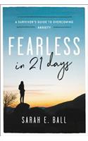 Fearless in 21 Days: A Survivor's Guide to Overcoming Anxiety