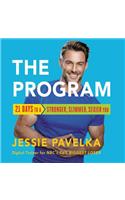 The Program Lib/E: 21 Days to a Stronger, Slimmer, Sexier You