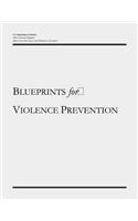 Blueprints for Violence Prevention