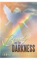 Beauty and the Darkness