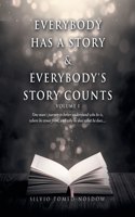 Everybody Has a Story & Everybody's Story Counts