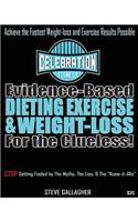 Evidence-Based Dieting Exercise & Weight-Loss for the Clueless