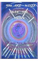 You Are Wiser Than You Think: A Whole New Approach to Giving Guidance(English)