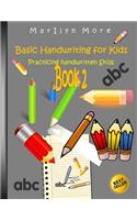 Basic Handwriting for Kids - Practicing handwritten Skills Book 2