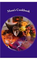 Mom's Cookbook: (English)