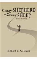 Crazy Shepherd Crazy Sheep