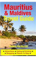 Mauritius & Maldives Travel Guide