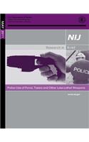 Police Use of Force, Tasers and Other Less-Lethal Weapons