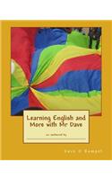 Learning English and More with Mr Dave