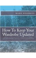 How To Keep Your Wardrobe Updated