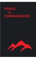 Perils & Consequences
