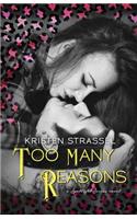 Too Many Reasons