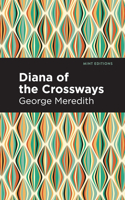 Diana of the Crossways: (Mint Editions (Literary Fiction))
