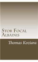 Stor Focal Albainis